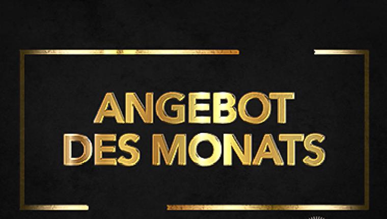 Angebot des Monats