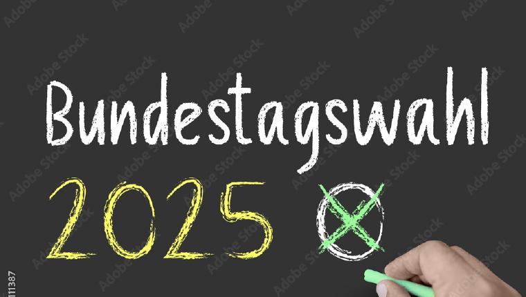 Bundestagswahl 2025 - Entscheidung für Deutschland