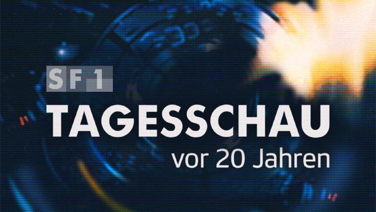 Tagesschau vor 20 Jahren