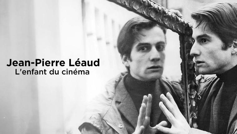 Jean-Pierre Léaud - Truffauts Alter Ego