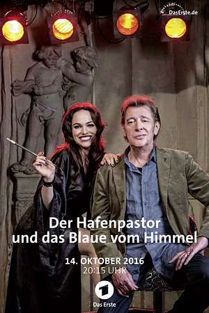 Der Hafenpastor und das Blaue vom Himmel - Foto: TMDB