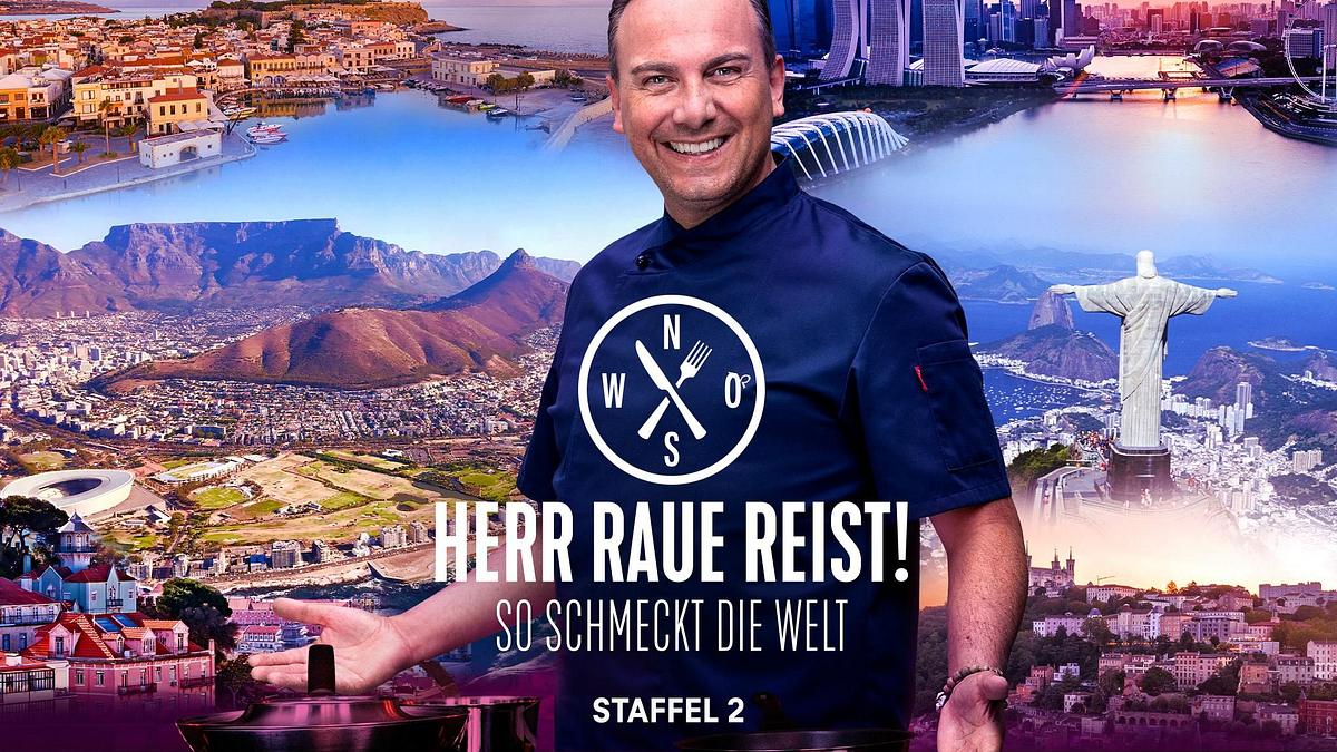herr raue reist! so schmeckt die welt