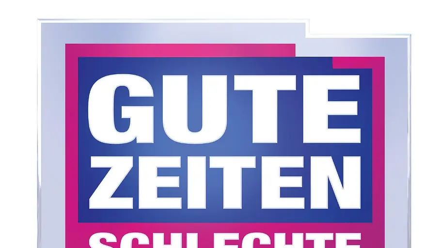 gute zeiten, schlechte zeiten