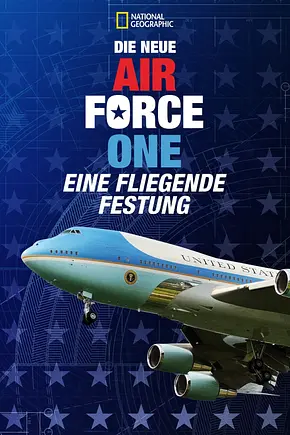 Die neue Air Force One: Eine fliegende Festung - Foto: TMDB Die neue Air Force One: Eine fliegende Festung - Foto: TMDB