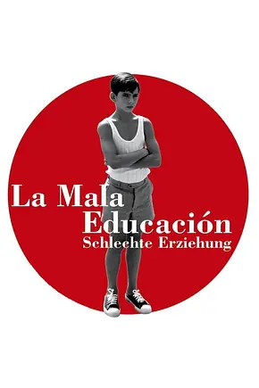 La Mala Educación - Schlechte Erziehung - Foto: TMDB La Mala Educación - Schlechte Erziehung - Foto: TMDB