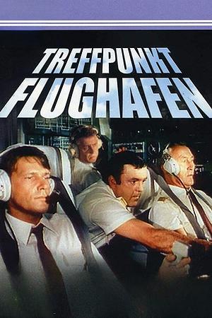 Treffpunkt Flughafen - Foto: TMDB