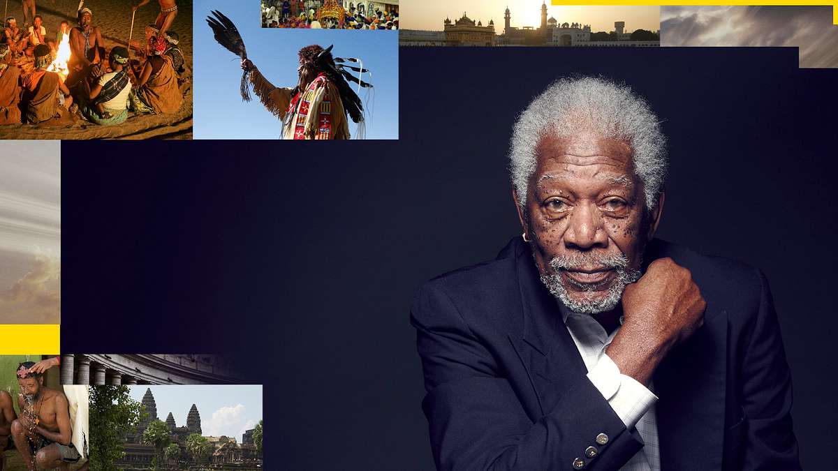 Morgan Freeman’s Story of God Morgan Freeman’s Story of God