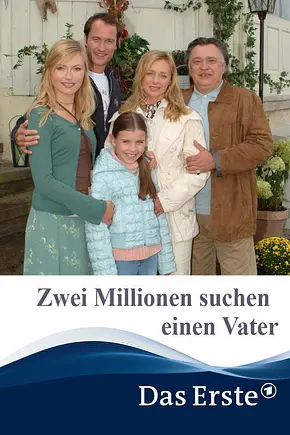 Zwei Millionen suchen einen Vater - Foto: TMDB