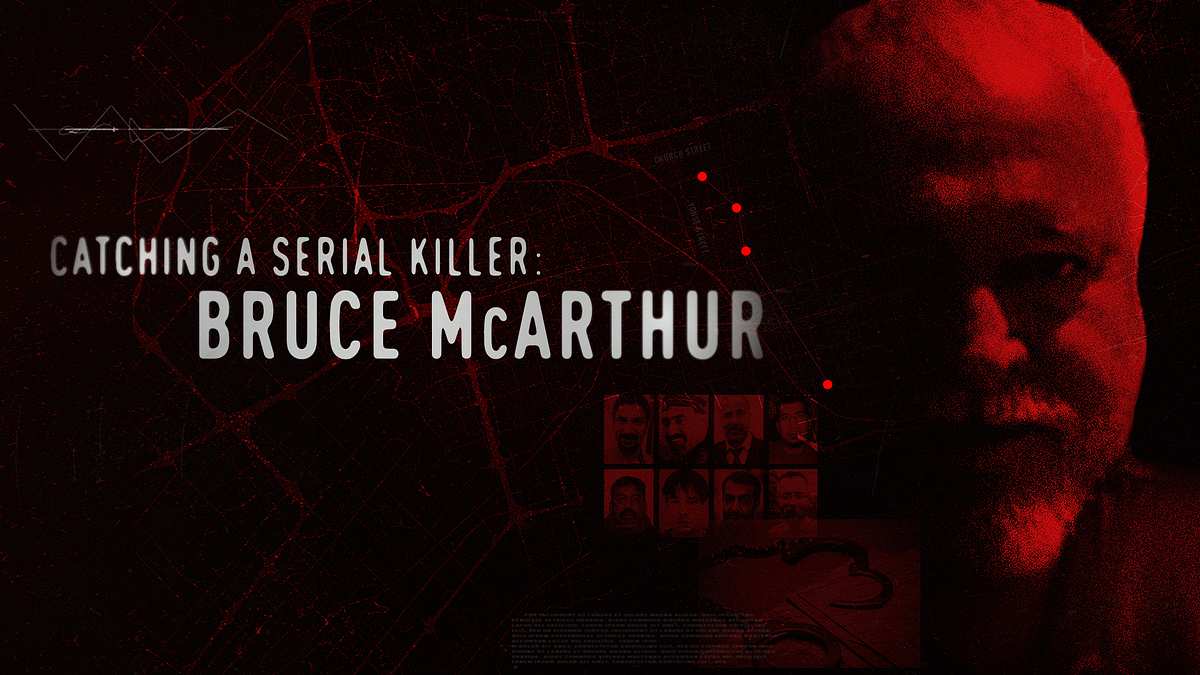 Catching a Serial Killer: Jagd auf den Serienmörder Bruce McArthur catching a serial killer: jagd auf den serienmörder bruce mcarthur