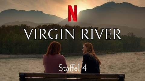 Virgin River | Staffel 4: Start, Trailer, Besetzung und Handlung - Foto: Netflix / Montage: TV Movie Online