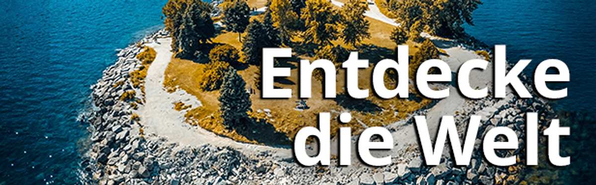 Entdecke die Welt entdecke die welt