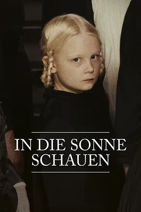 In die Sonne schauen - Foto: TMDB