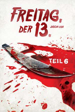 Freitag der 13. Teil VI - Jason lebt - Foto: TMDB