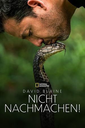 David Blaine Do Not Attempt - Foto: TMDB