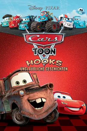 Cars Toon: Hooks unglaubliche Geschichten - Foto: TMDB