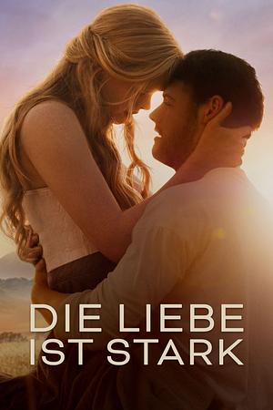 Die Liebe ist stark - Foto: TMDB