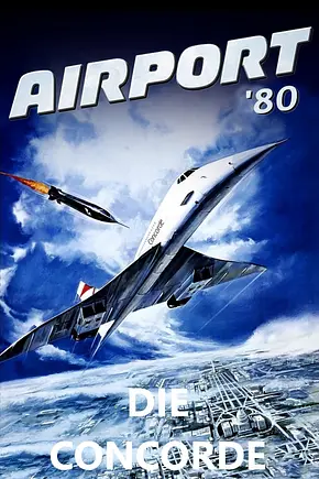 Airport '80 - Die Concorde - Foto: TMDB