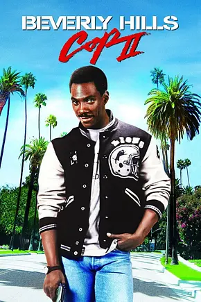 Beverly Hills Cop II - Foto: TMDB Beverly Hills Cop II - Foto: TMDB