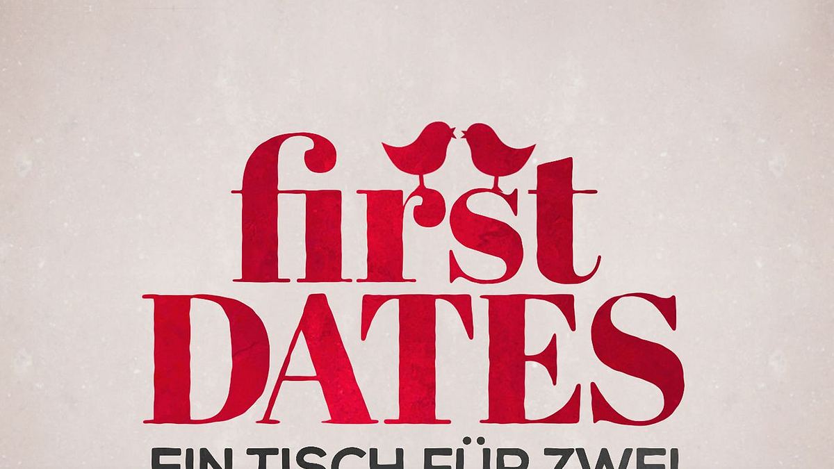 first dates - ein tisch für zwei