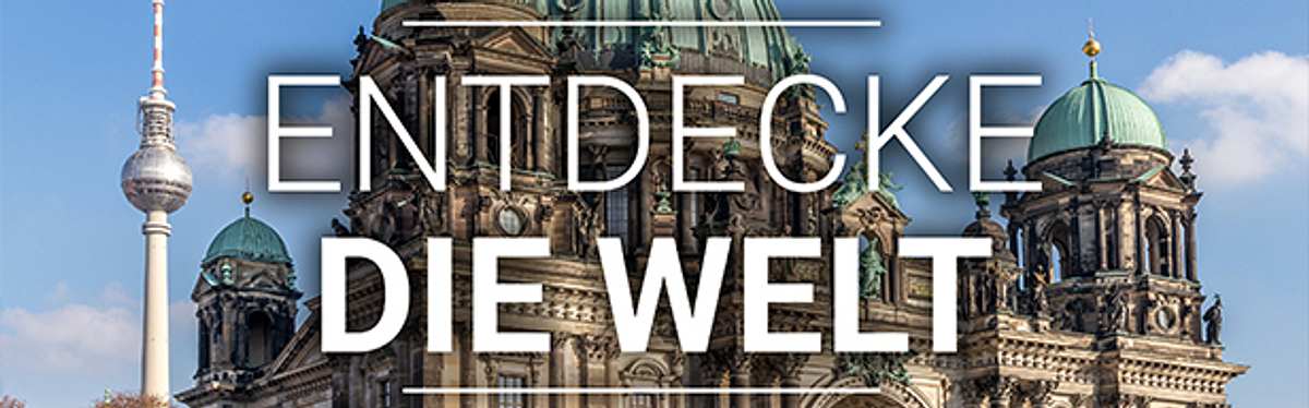 entdecke die welt