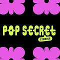 Pop Secret Stories Thumbnail