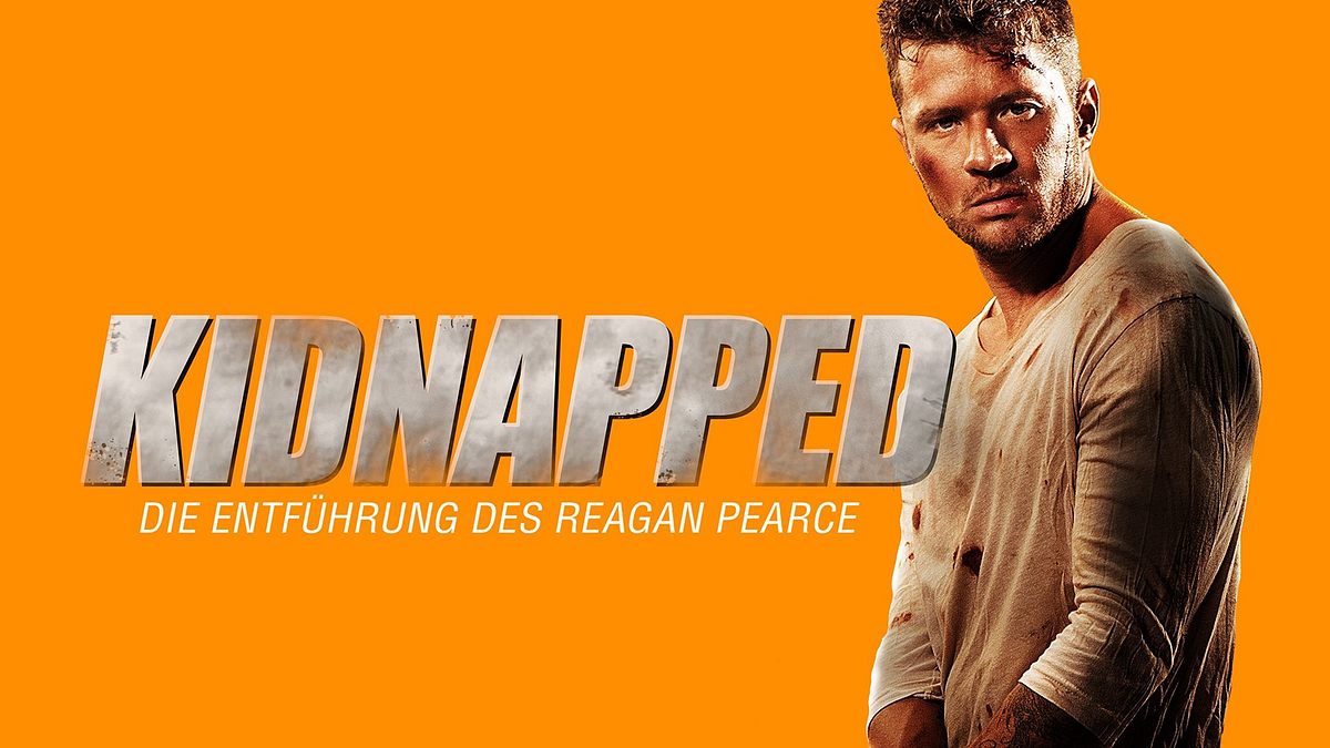 Kidnapped - Die Entführung des Reagan Pearce kidnapped - die entführung des reagan pearce