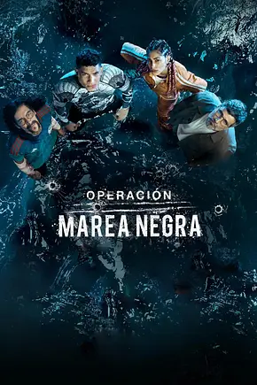 Operation Marea Negra - Foto: TMDB Operation Marea Negra - Foto: TMDB