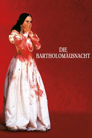 Die Bartholomäusnacht - Foto: TMDB