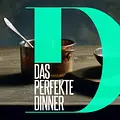 Das perfekte Dinner Thumbnail