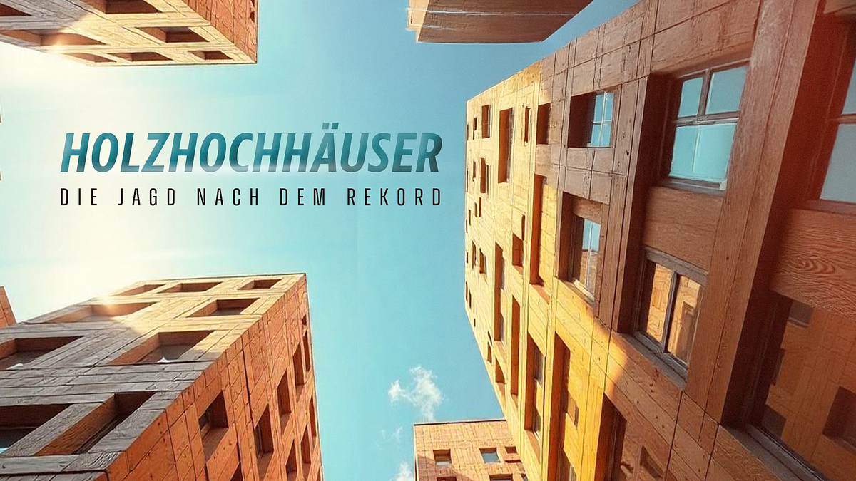 holzhochhäuser - die jagd nach dem rekord