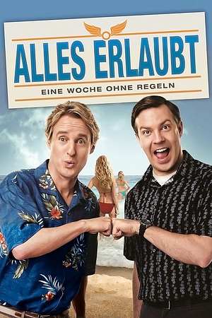 Alles erlaubt - Eine Woche ohne Regeln - Foto: TMDB