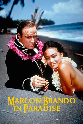 Marlon Brando: Im Paradies - Foto: TMDB