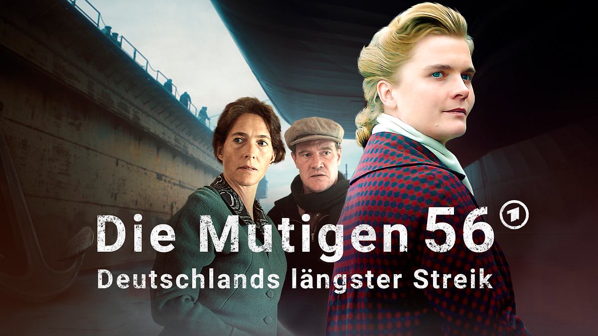 die mutigen 56 - deutschlands längster streik