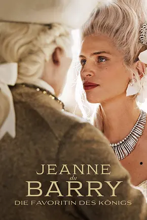 Jeanne du Barry - Die Favoritin des Königs - Foto: TMDB Jeanne du Barry - Die Favoritin des Königs - Foto: TMDB