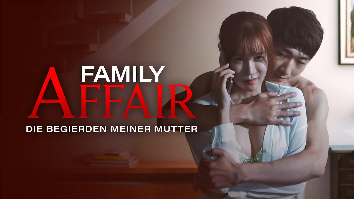 Family Affair: Die Begierden meiner Mutter Family Affair: Die Begierden meiner Mutter
