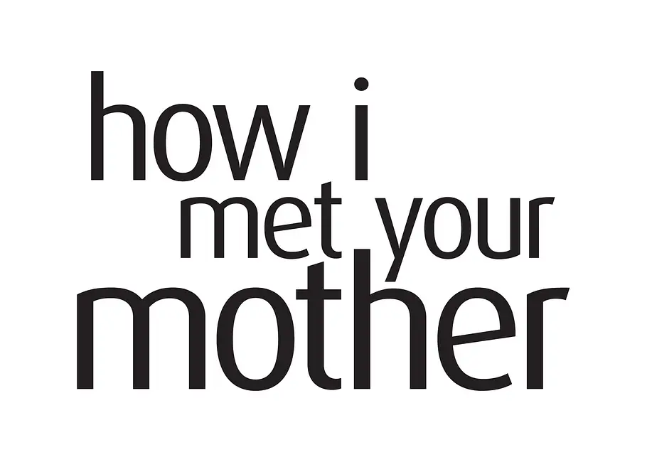 How I Met Your Mother how i met your mother