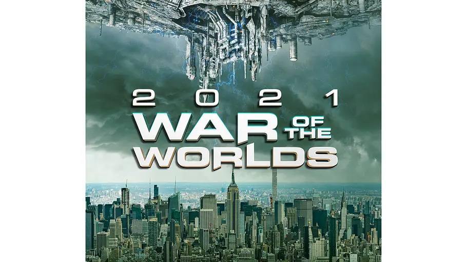2021 War of the Worlds - Invasion from Mars 2021 war of the worlds - invasion from mars