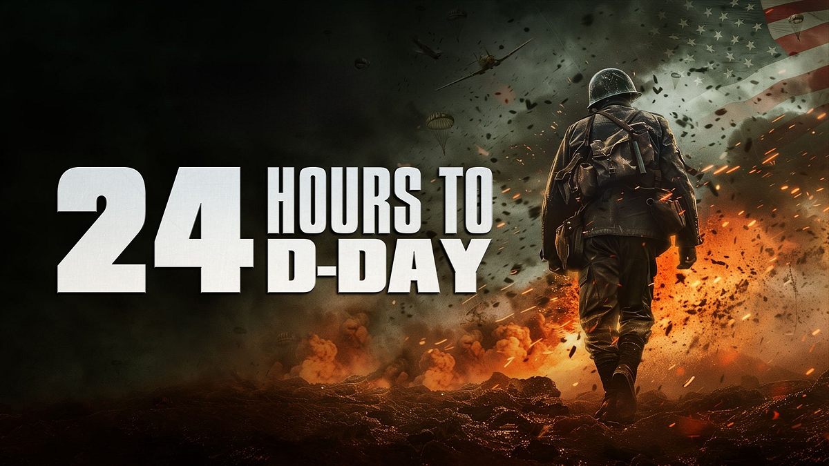 24 Hours to D-Day: Schlacht der Entscheidung 24 Hours to D-Day: Schlacht der Entscheidung