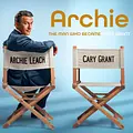 Archie - Die Cary Grant Story Thumbnail