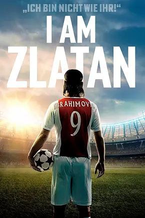 I Am Zlatan - Foto: TMDB I Am Zlatan - Foto: TMDB