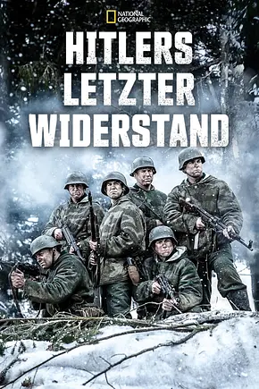 Hitlers letzter Widerstand - Foto: TMDB Hitlers letzter Widerstand - Foto: TMDB