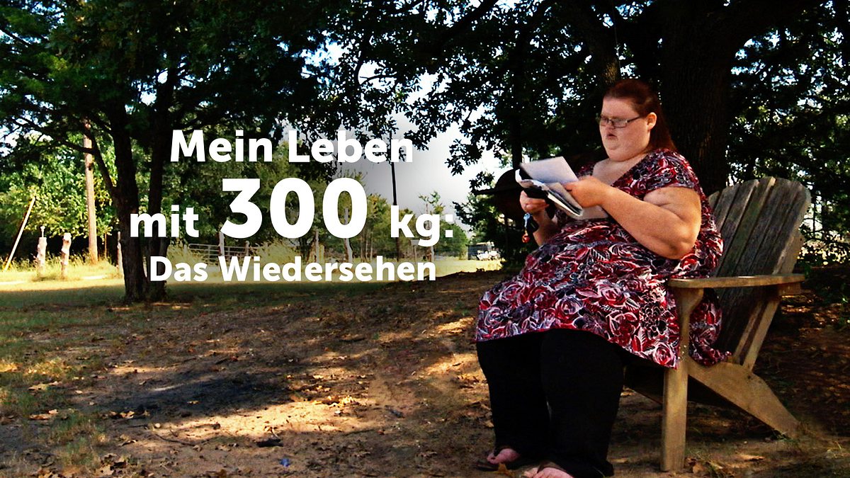 mein leben mit 300 kg: das wiedersehen