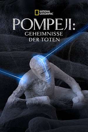 Pompeji: Geheimnisse der Toten - Foto: TMDB