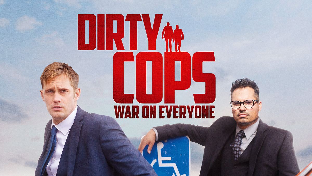 dirty cops - war on everyone