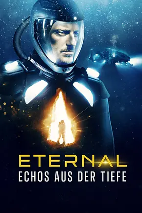 Eternal - Echos aus der Tiefe - Foto: TMDB Eternal - Echos aus der Tiefe - Foto: TMDB