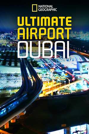 Dubai Airport - Der Megaflughafen - Foto: TMDB