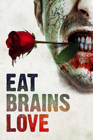 Eat Brains Love - Foto: TMDB