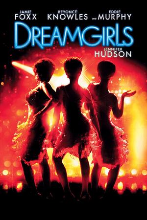 Dreamgirls - Foto: TMDB