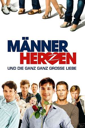 Männerherzen... und die ganz ganz große Liebe - Foto: TMDB
