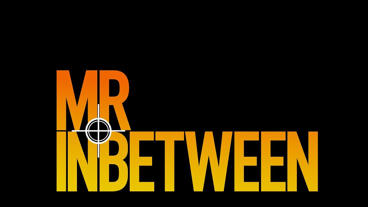 mr. inbetween